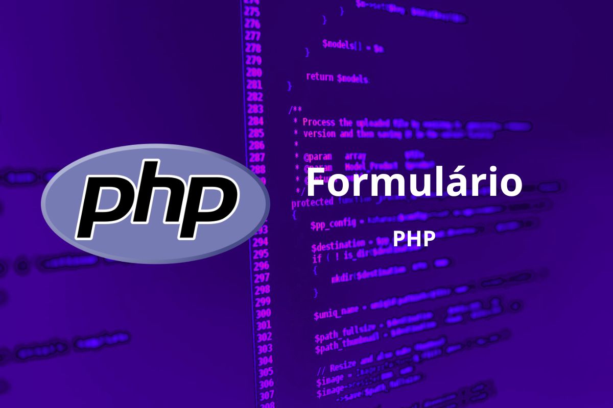 Formulários HTML e Processamento em PHP