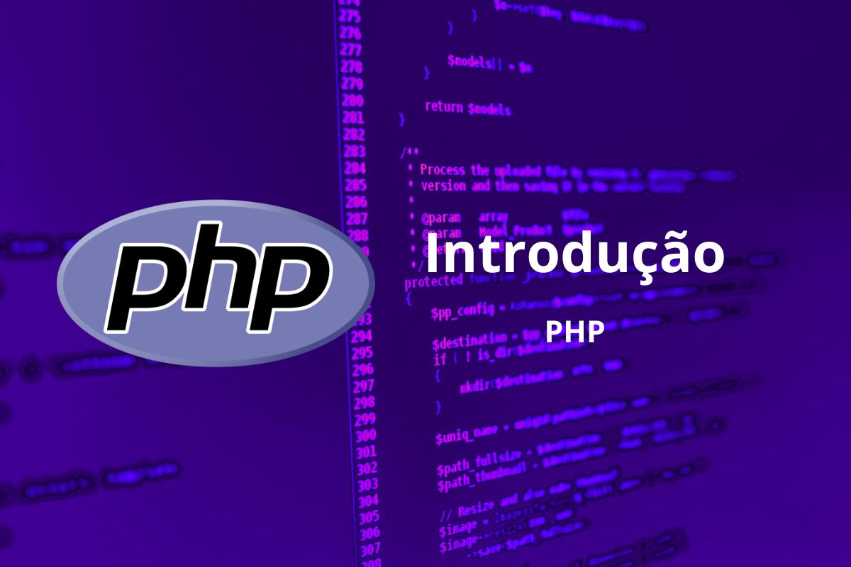 O Que é PHP e Por Que é Utilizado